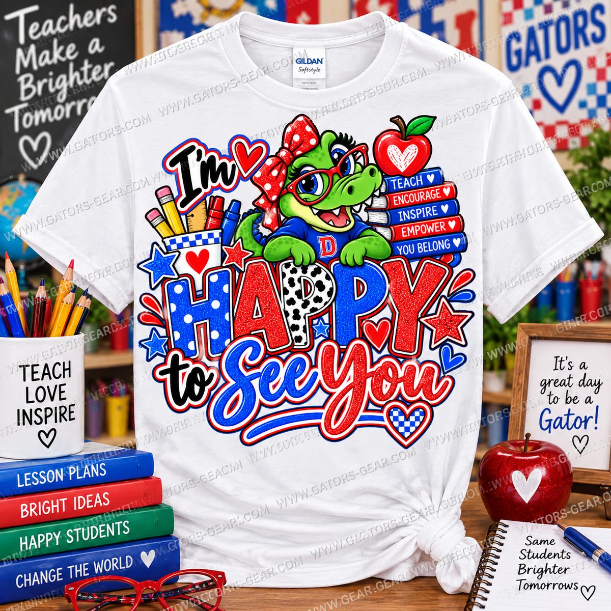 I'm Happy to See You Cute Gators Teacher Staff School Shirt